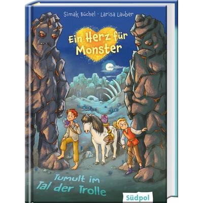 Ein Herz für Monster – Tumult im Tal der Trolle, Gebundene Ausgabe von Simak Büchel, Südpol Verlag GmbH, 978-3-96594-303-2
