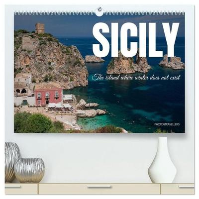 Sicily - The island where winter does not exist (High Quality Premium Wall Calendar 2027 DIN A2 landscape),CALVENDO 12 Month Wall Calendar