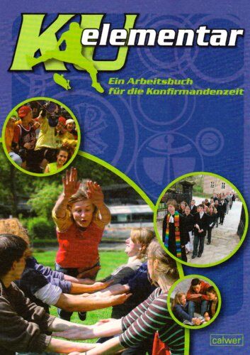 Gerhard Kraft - KU elementar: Ein Arbeitsbuch für die Konfirmandenzeit - Preis vom 09.10.2026 07:28:09 h