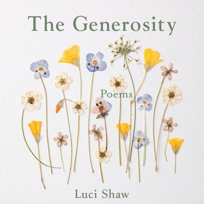 The Generosity - Luci Shaw, Audio, 9781640609983