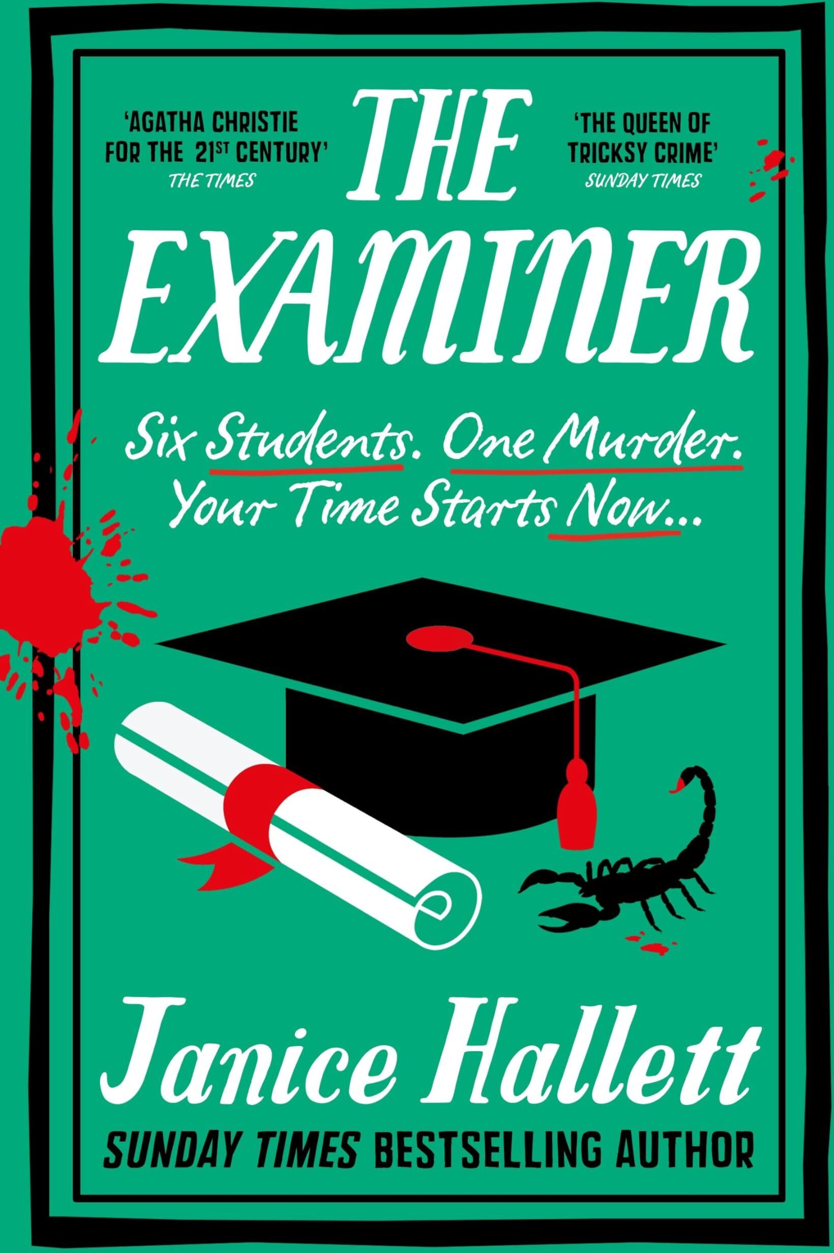 Janice Hallett - The Examiner: the Sunday Times bestseller from the author of The Appeal - Preis vom 09.10.2026 07:28:09 h