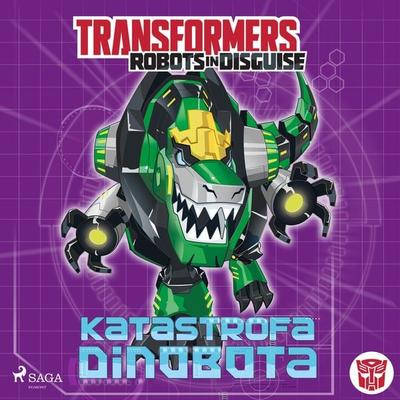 Transformers – Robots in Disguise – Katastrofa Dinobota - John Sazaklis, Audio, 9788726510461