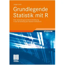 Grundlegende Statistik mit R, Fachbücher von Jürgen Gross