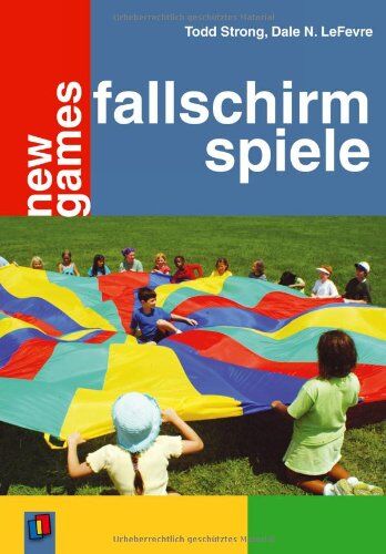 LeFevre, Dale N. - New Games Fallschirmspiele - Preis vom 18.10.2026 15:28:09 h