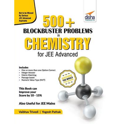 500 Blockbuster Problems in Chemistry for JEE Advanced, Taschenbuch von Vaibhav Trivedi,Yogesh Pathak, Disha Publication, 978-93-90511-53-2