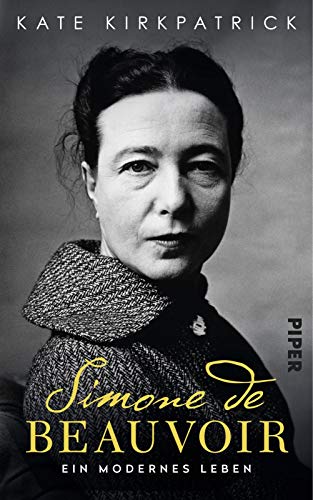 Kate Kirkpatrick - Simone de Beauvoir: Ein modernes Leben - Preis vom 04.10.2026 03:51:26 h