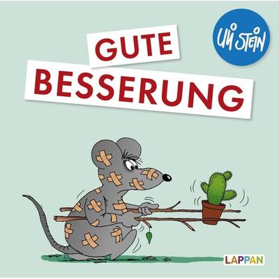 Uli Stein: Gute Wünsche!: Gute Besserung, Gebundene Ausgabe von Uli Stein, Lappan, 978-3-8303-4444-5