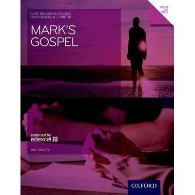 GCSE Religious Studies: Mark's Gospel: Edexcel A Unit 16, Taschenbuch von Ina Taylor, Oxford University Press, 978-1-85008-561-4
