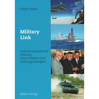 Military Link, Paperback von Dieter Hanel, Miles-Verlag, 978-3-945861-67-7