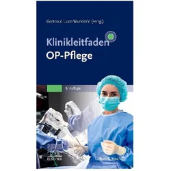 Klinikleitfaden OP-Pflege, Fachbücher von Gertraud Luce-Wunderle