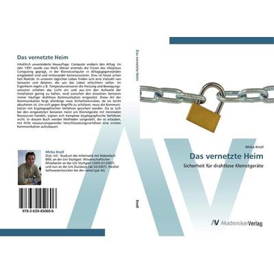Das vernetzte Heim, Taschenbuch von Mirko Knoll, AV Akademikerverlag, 978-3-639-45060-6