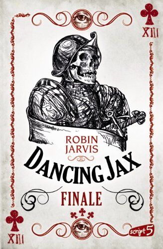 Robin Jarvis - Dancing Jax - Finale: Band 3 - Preis vom 10.10.2026 11:48:34 h