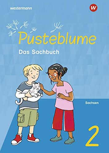 Pusteblume. Das Sachbuch / Pusteblume. Das Sachbuch - Ausgabe 2022 für Sachsen: Ausgabe 2022 für Sachsen / Schülerband 2 - Preis vom 09.10.2026 07:28:09 h