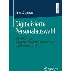 Digitalisierte Personalauswahl, Fachbücher von Jannik Schepers