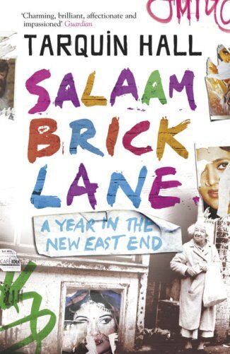 Tarquin Hall - Salaam Brick Lane: A Year in the New East End - Preis vom 09.10.2026 07:28:09 h