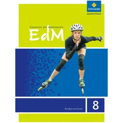 Elemente der Mathematik 8. Schülerband. Sekundarstufe 1. G9. Niedersachsen, Schulbücher von Friedrich Suhr, Werner Ladenthin, Matthias Lösche