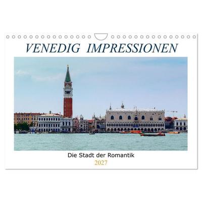 Venedig Impressionen (Wandkalender 2027 DIN A4 quer), CALVENDO Monatskalender
