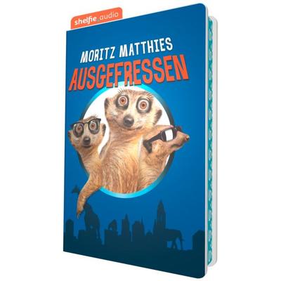 shelfie.audio: Ausgefressen (Erdmännchen-Krimi Band 1) (Nur bei uns!) - Moritz Matthies, Shelfie, 9783692670294