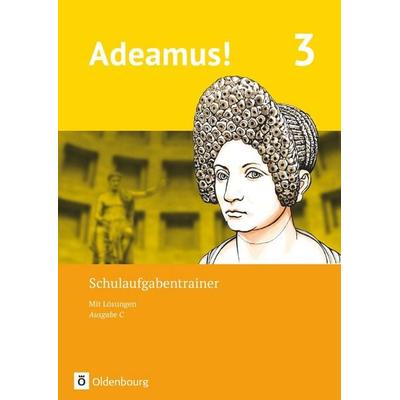Adeamus! - Ausgabe C - Latein als 2. Fremdsprache - Band 3, Taschenbuch von , Oldenbourg Schulbuchverlag, 978-3-637-02626-1