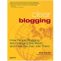 Clear Blogging, Fachbücher von Robert Walsh