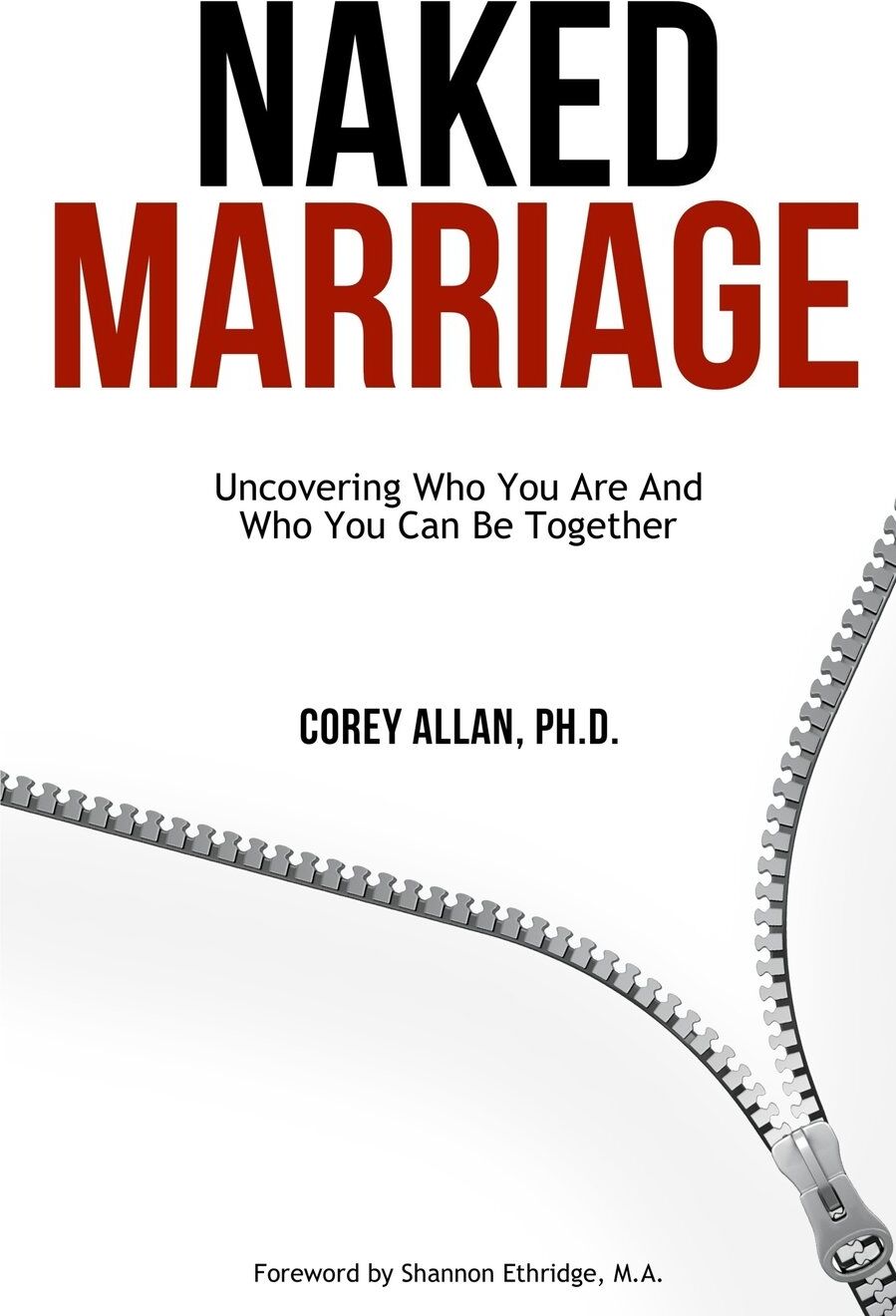 Allan, Dr. Corey - Naked Marriage: Uncovering Who You Are And Who You Can Be Together - Preis vom 12.10.2026 11:37:12 h