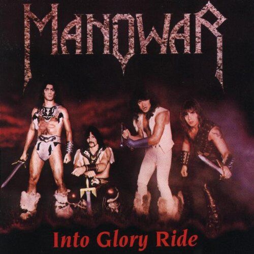 Manowar - Into Glory Ride - Preis vom 11.10.2026 03:10:56 h