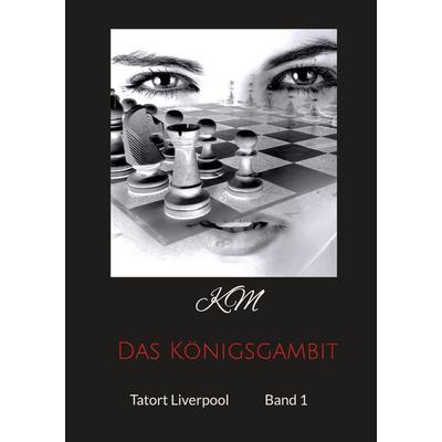 Das Königsgambit, Taschenbuch von Klaus Müller, Twentysix Crime, 978-3-7407-0721-7