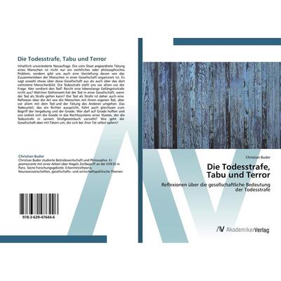Die Todesstrafe, Tabu und Terror, Taschenbuch von Christian Buder, AV Akademikerverlag, 978-3-639-47644-6