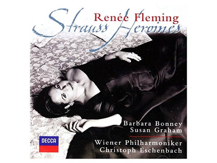 Susan Graham/Barbara Bonney/Renee Fleming - Strauss Heroines