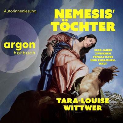 NEMESIS' TÖCHTER - Tara-Louise Wittwer, Audio, 9783732484485