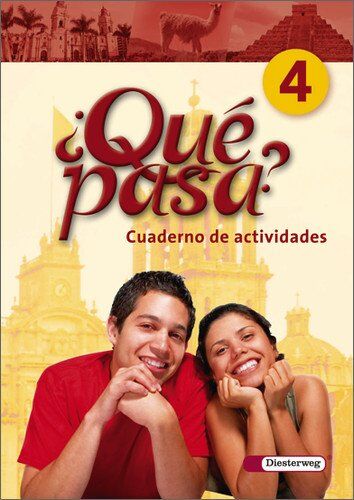 Qué pasa. Lehrwerk für den Spanischunterricht, 2. Fremdsprache: Qué pasa: Cuaderno de actividades 4 - Preis vom 11.10.2026 03:10:56 h