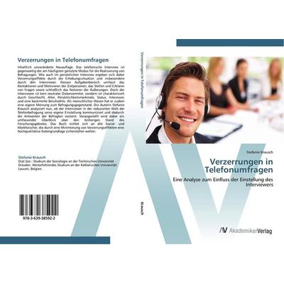 Verzerrungen in Telefonumfragen, Taschenbuch von Stefanie Krausch, AV Akademikerverlag, 978-3-639-38592-2