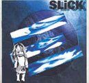 Slick - Slick - Preis vom 30.09.2026 09:01:18 h