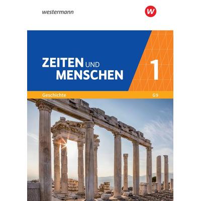 Zeiten und Menschen - Geschichtswerk für das Gymnasium (G9) in Nordrhein-Westfalen - Neubearbeitung, Gebundene Ausgabe von , Westermann