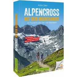 Alpencross mit dem Mountainbike, Reisebücher von Achim Zahn