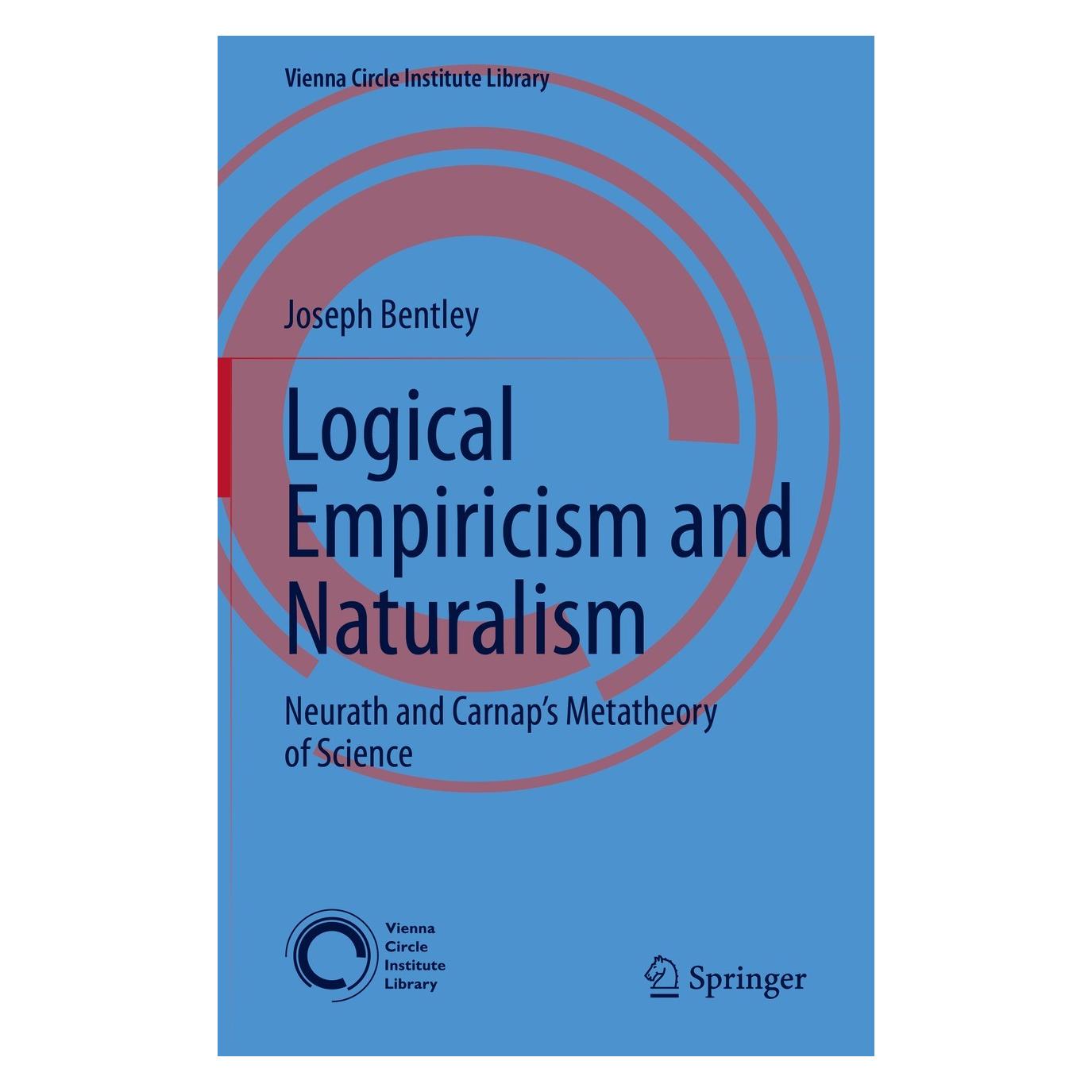 Springer Logical Empiricism and Naturalism (Englisch, Hardcover, Joseph Bentley) (9783031293276)
