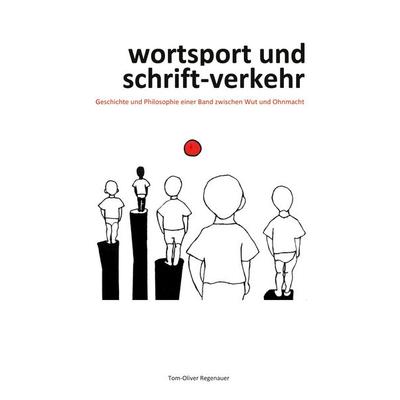 wortsport und schrift-verkehr, Taschenbuch von Tom-Oliver Regenauer, BoD – Books on Demand, 978-3-7526-2256-0
