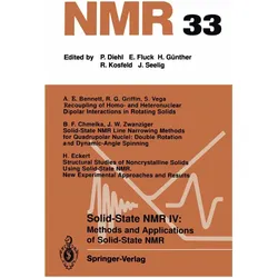 Solid-State NMR IV Methods and Applications of Solid-State NMR, Fachbücher von B. Blümich