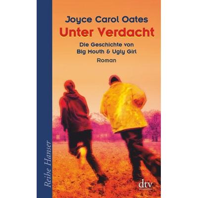 Unter Verdacht, Taschenbuch von Joyce Carol Oates, dtv, 978-3-423-62216-5