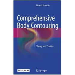 Comprehensive Body Contouring, Fachbücher von Dennis Hurwitz