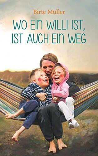 Birte Müller - Wo ein Willi ist, ist auch ein Weg - Preis vom 14.10.2026 23:07:16 h