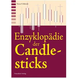 Enzyklopädie der Candlesticks - Teil 1, Ratgeber von Thomas N. Bulkowski
