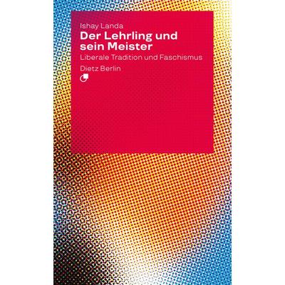 Der Lehrling und sein Meister, Taschenbuch von Ishay Landa, Dietz Vlg Bln, 978-3-320-02383-6