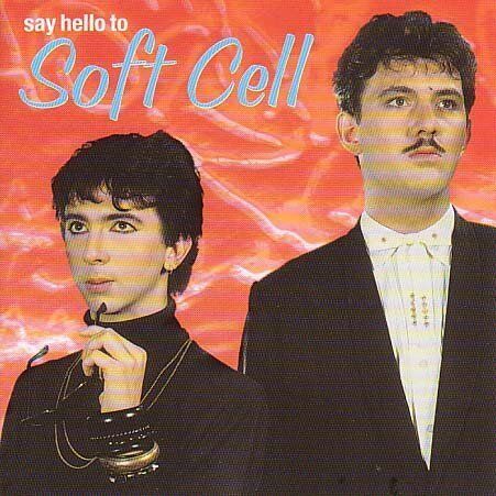 Soft Cell - Say Hello to - Preis vom 11.10.2026 03:10:56 h