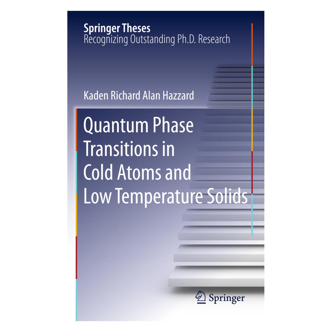 Springer Quantum Phase Transitions in Cold Atoms and Low Temperature Solids (Englisch, Softcover, Kaden Richard Alan Hazzard) (55528144)