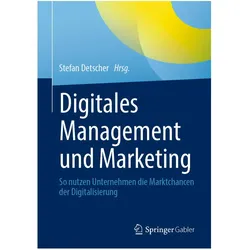 Digitales Management und Marketing, Fachbücher von Stefan Detscher