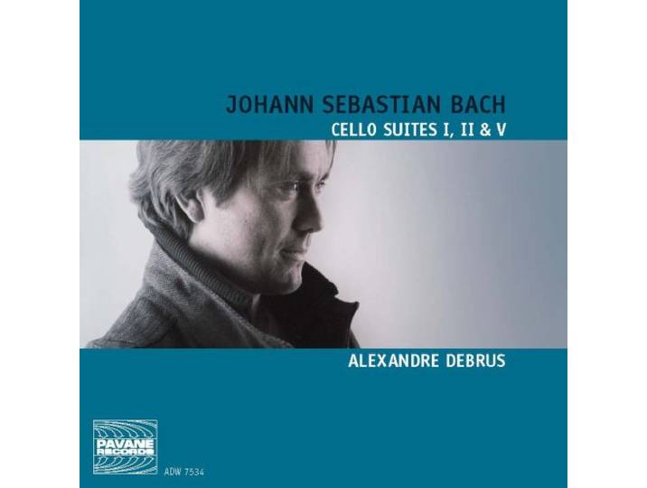 Alexandre Debrus - Cello Suites I, II, V
