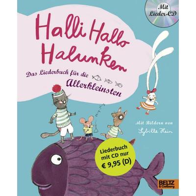 Halli Hallo Halunken, Gebundene Ausgabe von Sybille Hein,Falk Effenberger, Julius Beltz GmbH & Co. KG