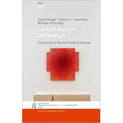 Leiten durch Reflexion, Fachbücher von Ewald Volgger, Severin Lederhilger, Michael Fuchs