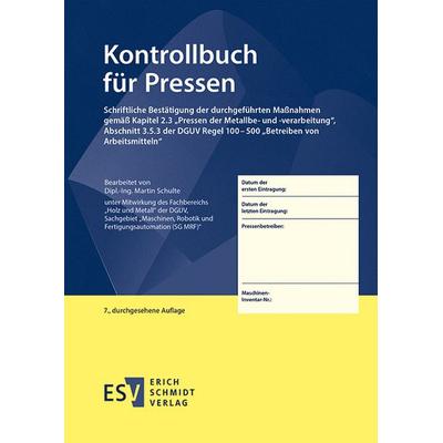 Kontrollbuch für Pressen, Taschenbuch von Martin Schulte, Erich Schmidt Verlag, 978-3-503-18749-2